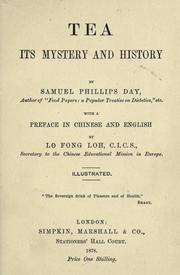 "Tea, Its Mystery and History" by Samuel Phillips Day