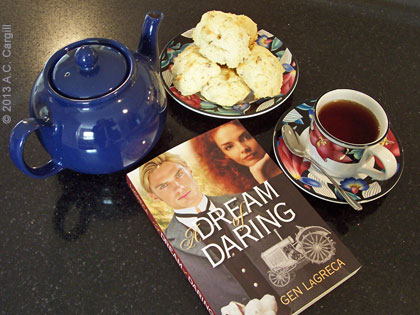 “A Dream of Daring” — a great read with your tea and scones! (Photo source: A.C. Cargill, all rights reserved)