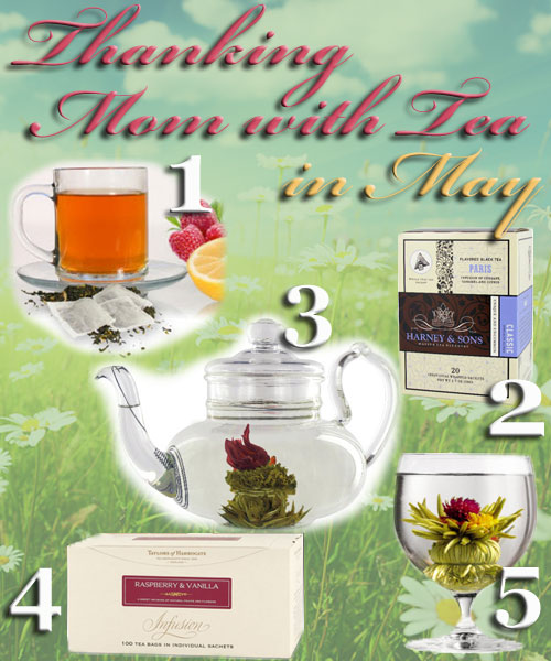 5 “motherly” teas for May (mothers are so special). (ETS image composite by A.C. Cargill)